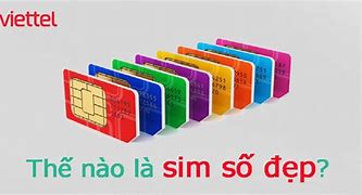 Sim Số Đẹp Là Những Số Nào